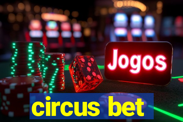 circus bet